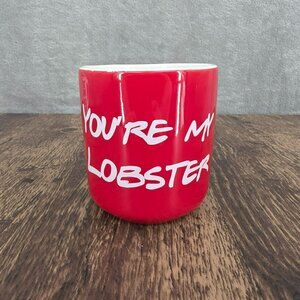 Youre My Lobster Coffee Mug Friends Unofficial Heart Handle Red White Gift Love
